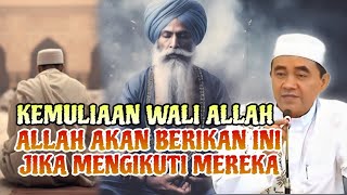 KEMULIAAN WALI ALLAH❗duduk bersama waliyullah kamu akan langsung dapat berkahnya dari allah