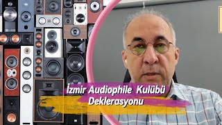 Izmir Audiophile Kulübü Deklerasyonu