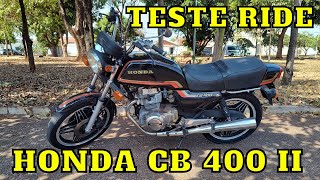 Honda CB 400 II - Teste Ride