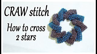 CRAW stitch Bead - How to cross 2 shapes together - Cubic Right Angle Weave Tutorial with beads