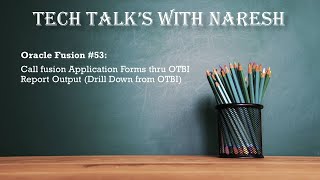 Oracle Fusion #53: Call fusion Application Forms thru OTBI Report Output (Drill Down from OTBI)