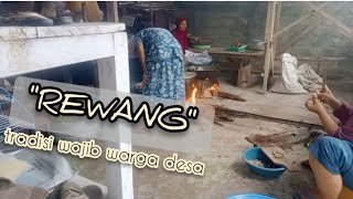 budaya rewang warga desa , bahu membahu saling gotong royong antar warga