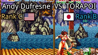 Fatal Fury Special: Andy Dufresne (US, Rank C)  vs TORAPOI (JP, Rank B)