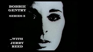 Bobbie Gentry Series 3 (Full Show HQ) with Jerry Reed 1st February 1971