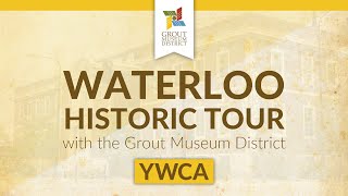 Waterloo Historic Tour: YWCA