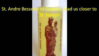 St. Joseph / St. Andre Bessette of Quebec