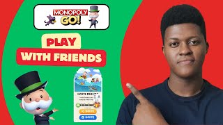 How To Play Monopoly GO with Friends (2024)