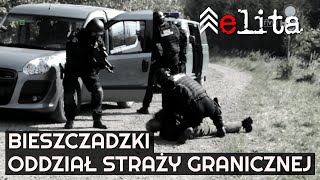 Elita (odc.3 - Bieszczadzki oddział Straży Granicznej).