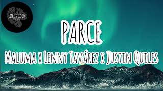 Parce - Maluma [Letra/Lyrics] ft. Lenny Tavárez, Justin Quiles