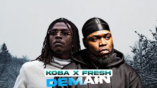 Koba LaD - Demain Ft Fresh (Prod.@yoskitrack) (Son Concept)