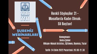 Webinar - Masallarda Kadın Olmak: Sil Baştan!