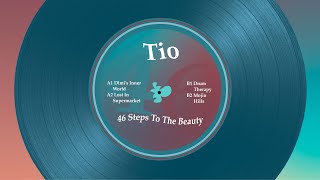 Dimi Tio — 46 Steps To The Beauty