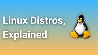 What is a Linux Distro? (Explained!)