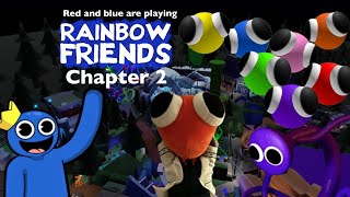 Red and blue playing rainbow friends chapter 2 ￼