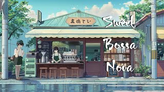 Sweet Bossa Nova Jazz at Coffee Shop | Bossa nova Jazz for Study, Coffee, Sleep, Read Books