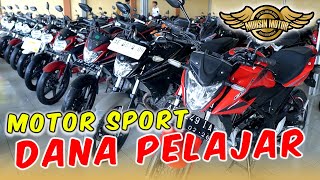 REVIEW MOTOR SPORT DANA PELAJAR - DIJAMIN TERMURAH SE INDONESIA RAYA || MUHSIN MOTOR