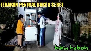 Prank jebakan penjual bakso || bikin panik auto kocar kacir 🤣🤣 || ghost prank