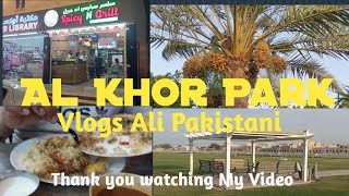 Al Khor Park & Cornish Qatar || #Vlog. #youTube #VlogsAliPakistani