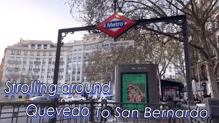 STROLLING AROUND QUEVEDO , MADRID SPAIN | Part II