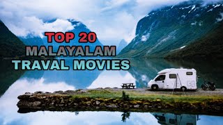 Top 10 Malayalam Travaling Movies