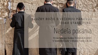 Služby Božie - 10. Nedeľa po Svätej Trojici - 8.8.2021