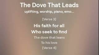 The Dove That Leads  Male Verison Lyric Video