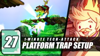 1-Minute Tech-Attack #27: Robin's Platform Trap Setup