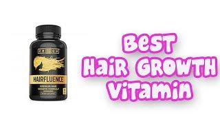 BEST HAIR GROWTH VITAMINS 2019