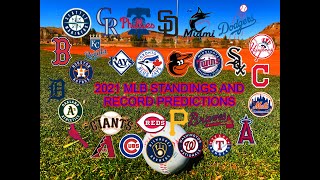 2021 MLB STANDINGS AND RECORD PREDICTIONS