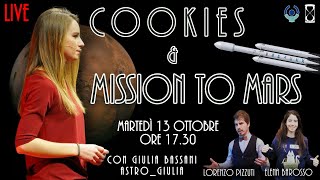 Cookies & Mission To Mars - con Giulia Bassani