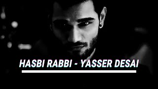 Hasbi Rabbi|YASSER DESAI |LYRICS | ENGLISH/URDU