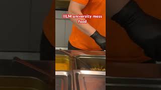 Iilm university mess food | #iilm m