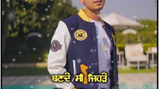 Na sun mitra da ||Karan randhawa Punjabi song || Punjbai song status || na sun mitra da song status