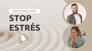 Stop Estrés 🛑 -  Masterclass