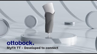 MyFit TT - Digital Socket Solution | Ottobock Professionals