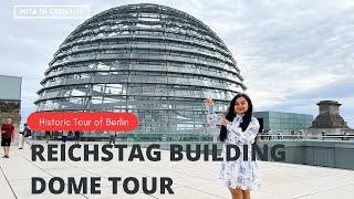 Most Iconic Place to Visit in Berlin | Reichstag Building Dome Tour