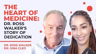 The Heart of Medicine: Dr. Ross Walker's Story of Dedication | #2