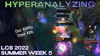 Hyperanalyzing LCS Summer 2022 Week 5