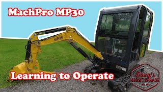 Learning to Run the MachPro MP30 Mini-Excavator