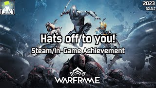 Warframe | Steam/In-Game Achievement, Hats off to you!