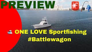 Preview the new ONE LOVE Sportfishing Battlewagon - Islamorada, Florida Keys