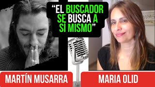 "EL BUSCADOR SE BUSCA A SÍ MISMO" MARTÍN MUSARRA