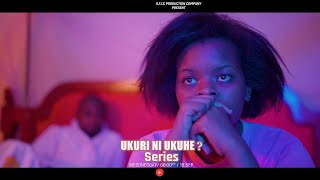 News Serier UKURI NI UKUHE FULL MOVIE PART 1 IKIBAZO COKURANGIZA VUBA BITUMYE DANNY ASAMBURA URUGO