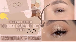 LEKCJA MAKIJAŻU | SPOTLIGHT ✨ Opadająca powieka, głęboko osadzone oczy, okulary.. to IDEALNY MAKIJAŻ