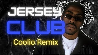 Gangstas Paradise Jersey club Remix