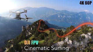 Cinematic Surfing on Mountains with the DJI FPV (4K60P)