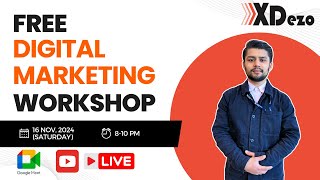 Join our Free Digital Marketing Workshop on November 16, 2024, from 8-10 PM!