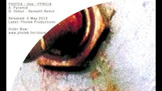 Photek : Oshun : Beneath Remix [PPRO18]