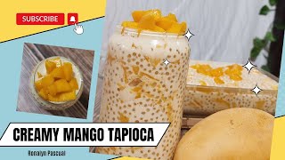 Creamy Mango Tapioca / Mango Sago Recipe