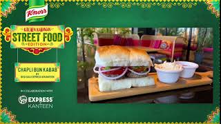 Chapli Bun Kabab by Desi Gali Express @ Kanteen